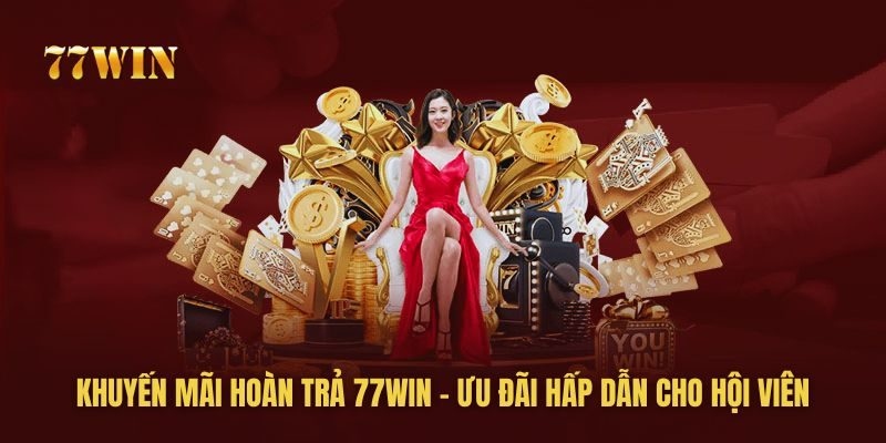 Các chương trình khuyến mãi hot nhất tại nhà cái 77win